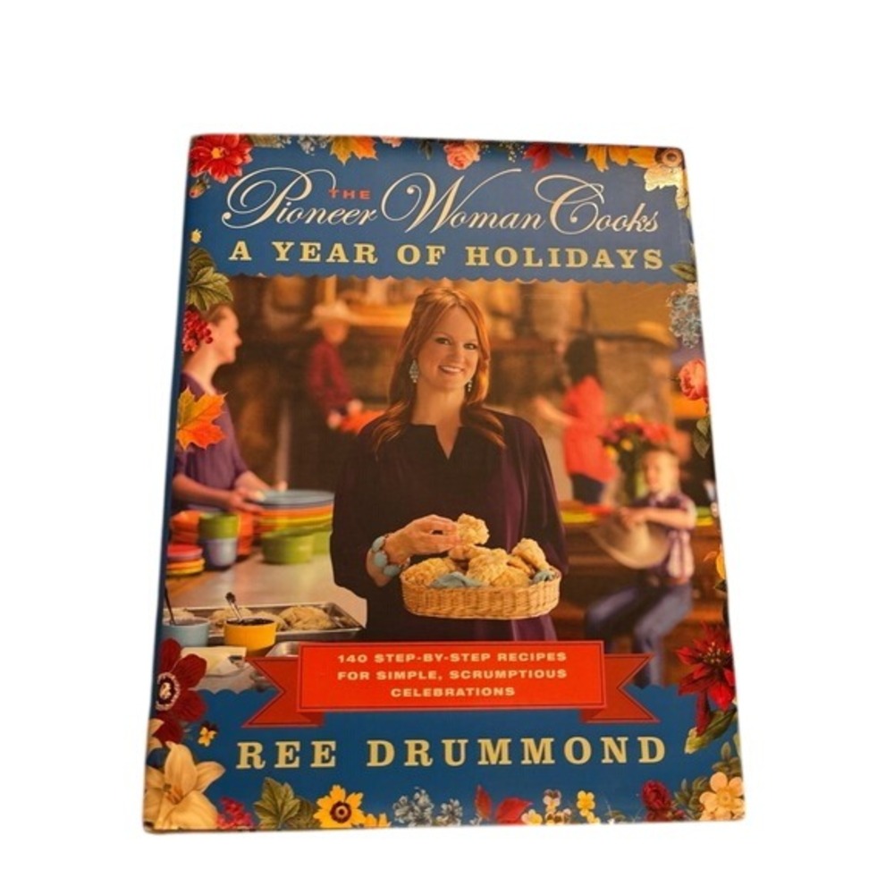 A Year of Holidays The Pioneer Woman Ree Drummond‎ Hardcover Cookbook